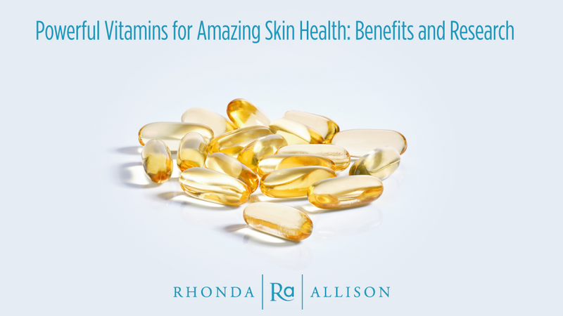 Powerful Vitamins for Amazing Skin Health: Benefits and Research