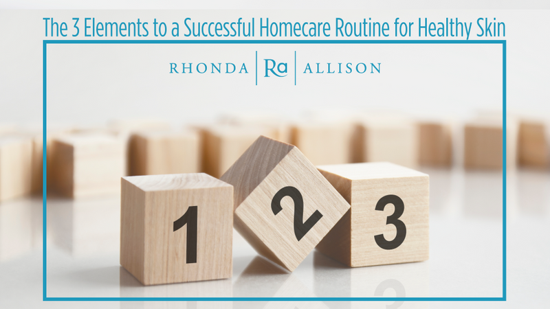 Women Over 30: The 3 Elements to a Successful homecare routine for healthy skin